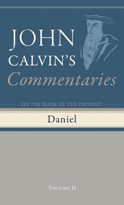 Commentaries on the Book of the Prophet Daniel, Volume 2