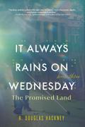 It Always Rains on Wednesday, Book Three