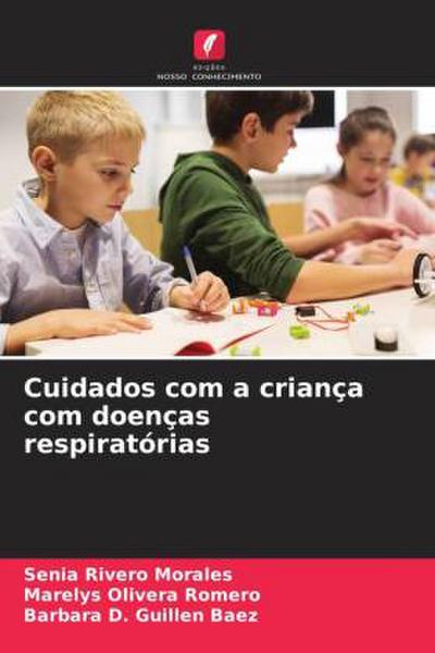 Cuidados com a criança com doenças respiratórias