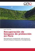 Recuperación de bosques de protección en Perú