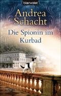 Die Spionin im Kurbad: Roman (Andrea Schachts Katzenromane, Band 4)