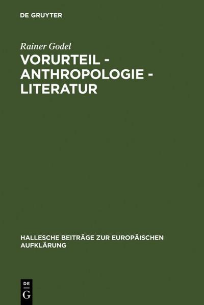 Vorurteil - Anthropologie - Literatur