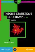 Théorie statistique des champs