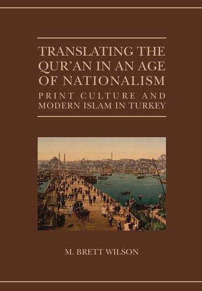 Translating the Qur’an in an Age of Nationalism