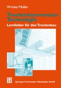 Trockenbaumonteur Technologie