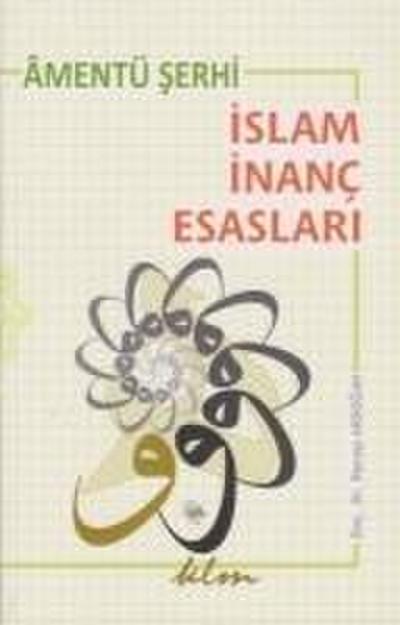 Amentü Serhi Islam Inanc Esaslari