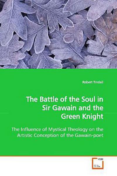 The Battle of the Soul in Sir Gawain and the Green Knight
