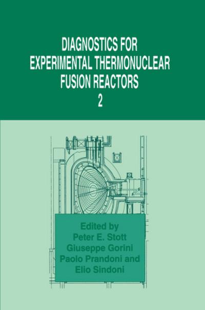 Diagnostics for Experimental Thermonuclear Fusion Reactors 2