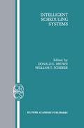 Intelligent Scheduling Systems