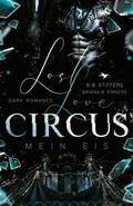 Lost Love Circus - Mein Eis