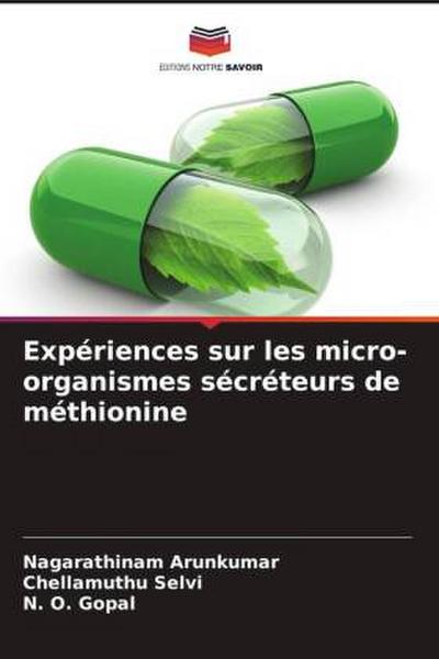 Expériences sur les micro-organismes sécréteurs de méthionine