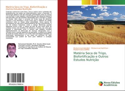 Matéria Seca de Trigo, Biofortificação e Outros Estudos Nutrição