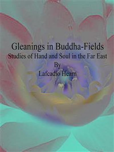 Gleanings in Buddha-Fields