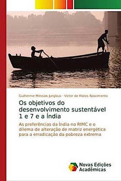 Os objetivos do desenvolvimento sustentável 1 e 7 e a Índia - Guilherme Messias Junglaus