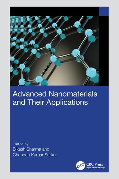 Advanced Nanomaterials and Their Applications