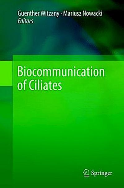 Biocommunication of Ciliates