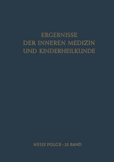 Ergebnisse der Inneren Medizin und Kinderheilkunde