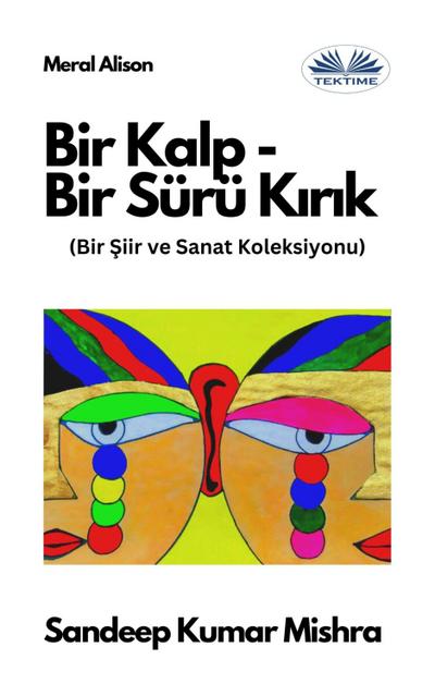 Bir Kalp-Bir Sürü Kirik