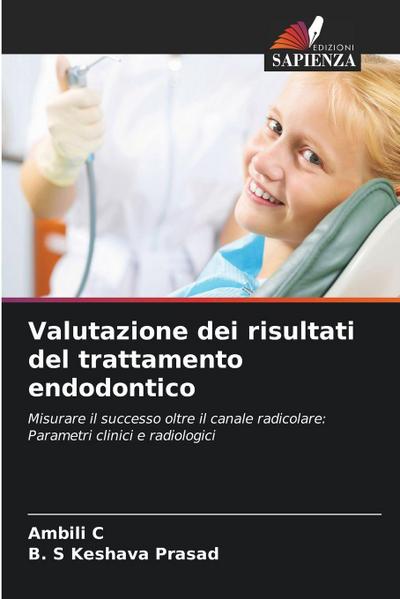 Valutazione dei risultati del trattamento endodontico