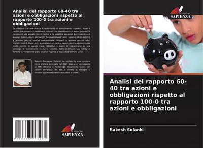 Analisi del rapporto 60-40 tra azioni e obbligazioni rispetto al rapporto 100-0 tra azioni e obbligazioni