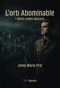L’orb Abominable i altres contes obscurs