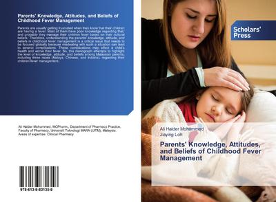 Parents’ Knowledge, Attitudes, and Beliefs of Childhood Fever Management