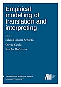 Empirical modelling of translation and interpreting