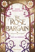 Hof der Dornen, Band 1: The Rose Bargain
