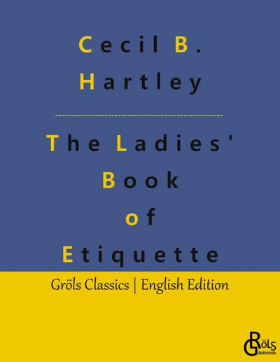 The Ladies’ Book of Etiquette
