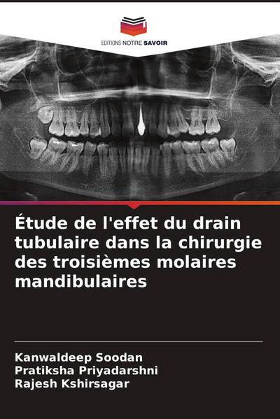 Étude de l’effet du drain tubulaire dans la chirurgie des troisièmes molaires mandibulaires