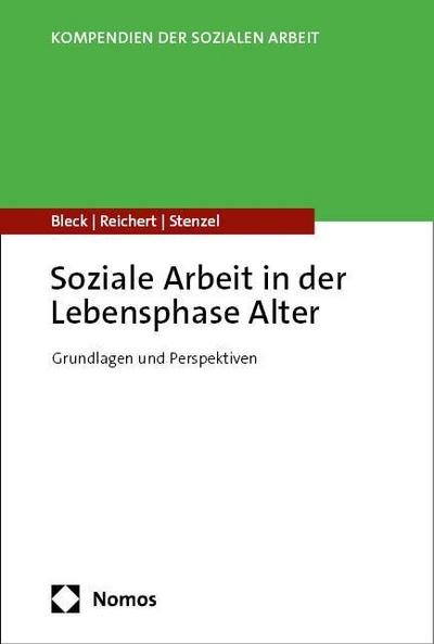 Soziale Arbeit in der Lebensphase Alter
