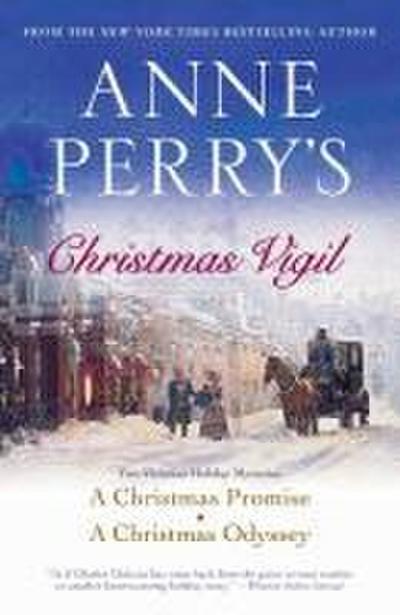 Anne Perry’s Christmas Vigil