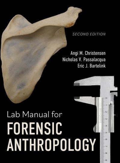 Lab Manual for Forensic Anthropology