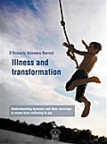 Illness and transformation