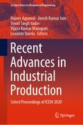 Recent Advances in Industrial Production