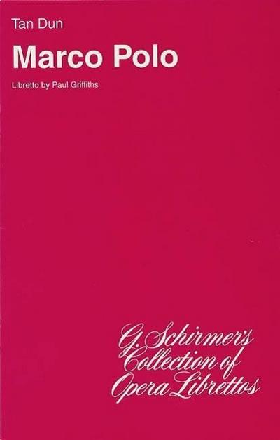 Marco Polo: Libretto