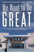 We Want to Be Great