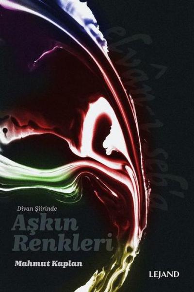 Divan Siirinde Askin Renkleri