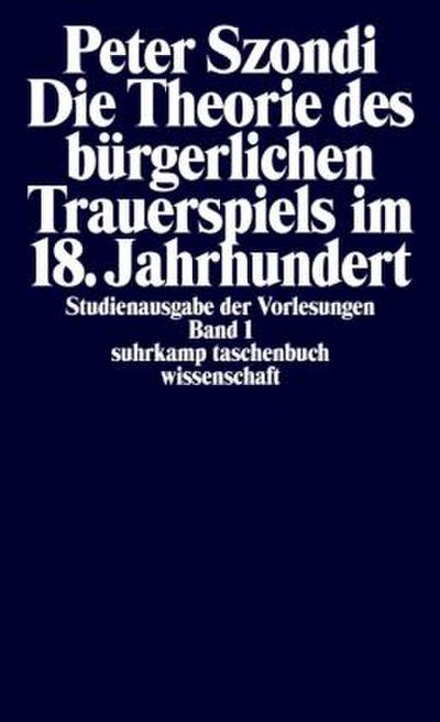Die Theorie des bürgerlichen Trauerspiels im 18. Jahrhundert