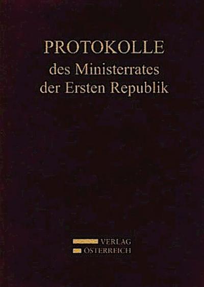 Protokolle des Ministerrates der Ersten Republik IX, Kabinett Dr. Kurt Schuschnigg
