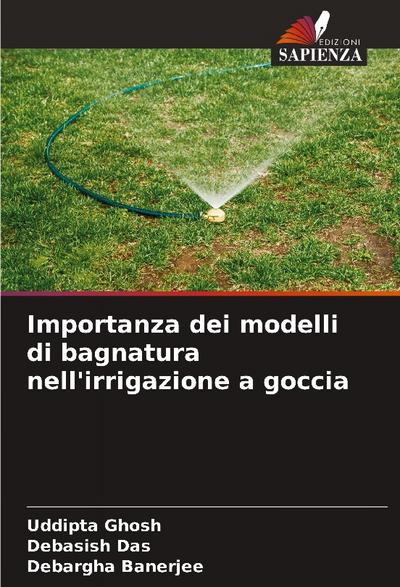 Importanza dei modelli di bagnatura nell’irrigazione a goccia