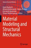Material Modeling and Structural Mechanics