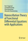 Nonoscillation Theory of Functional Differential E