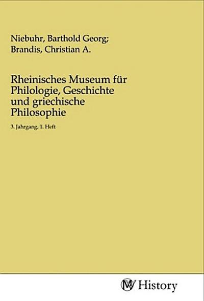 Rheinisches Museum für Philologie, Geschichte und griechische Philosophie