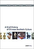 A Brief History of Chinese Aesthetic Culture