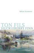 Ton fils Huckleberry Finn