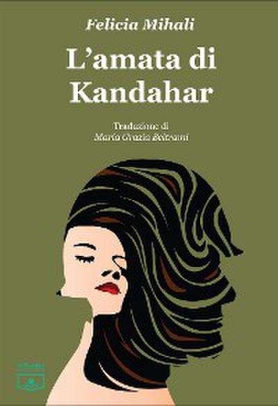 L’amata di Kandahar