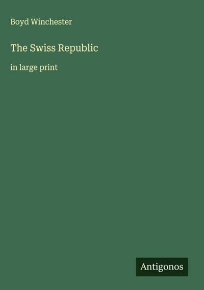 The Swiss Republic