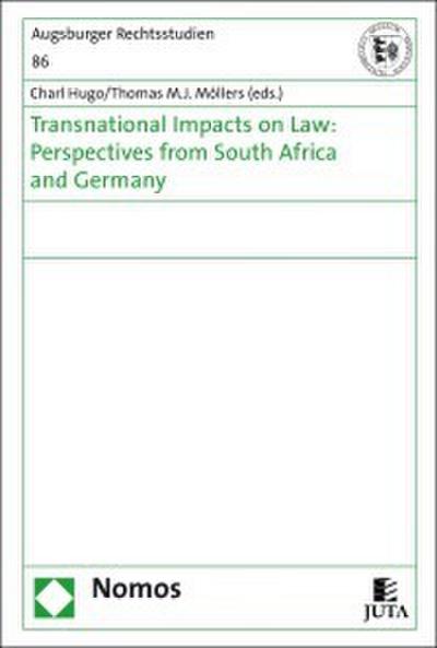 Transnational impacts on law: perspectives from South Africa and Germany