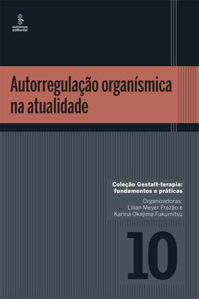 Autorregulação organísmica na atualidade